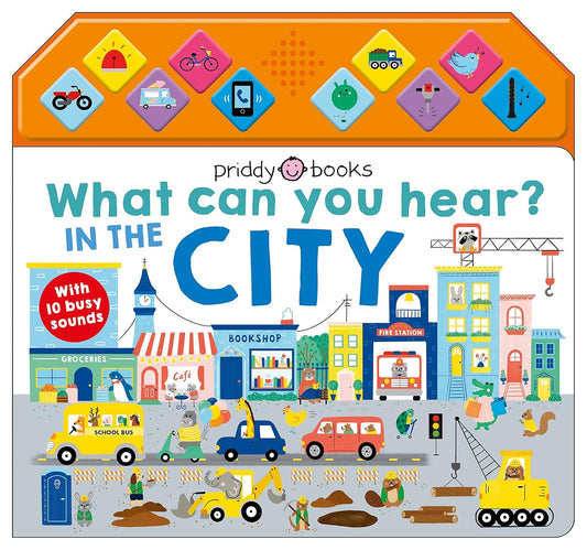 WHAT CAN YOU HEAR? IN THE CITY