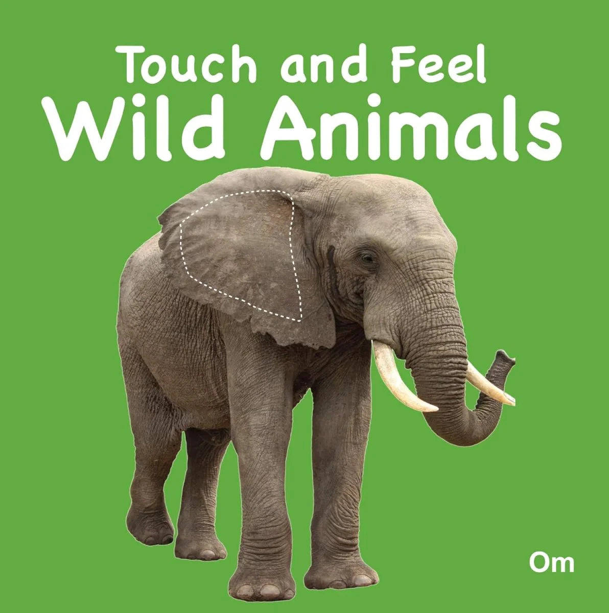 Touch And Feel Wild Animals