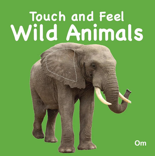 Touch And Feel Wild Animals