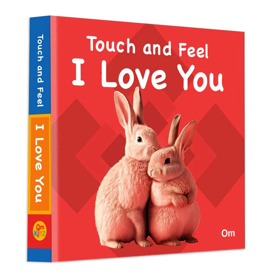 Touch And Feel I Love You